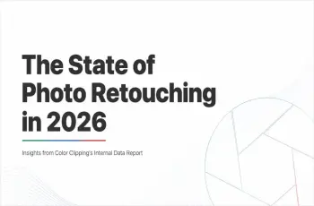 The State of Photo Retouching in 2026: Insights from Color Clipping's Internal Data Report Feature Image
