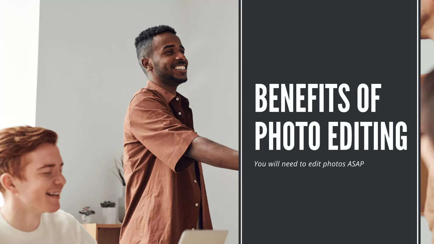 Benefícios da edição de fotos
